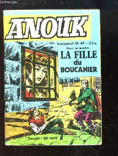 Anouk, N47 : La Fille du Boucanier.