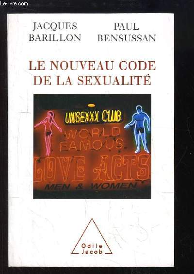 Le Nouveau Code de la Sexualit.