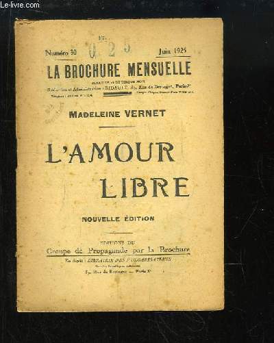 La Brochure Mensuelle, N30 : L'Amour Libre.