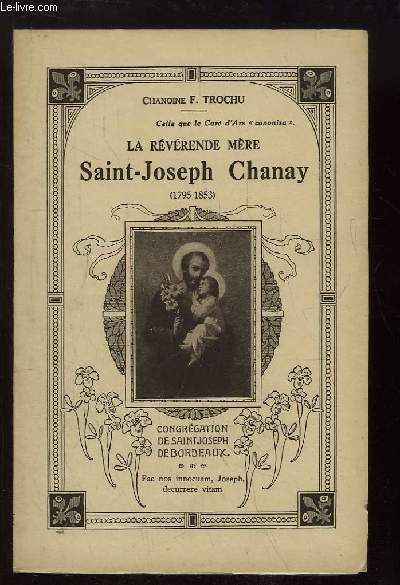La Rvrende Mre Saint-Joseph Chanay (1795 - 1853)