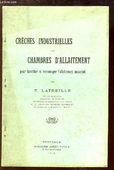 Crches industrielles et Chambres d'allaitement pour favoriser et encourager l'allaitement maternel.