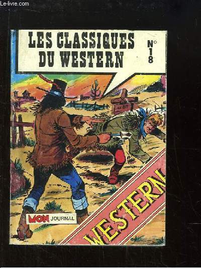 Les Classiques du Western, Album N18 ; Totem n64, 65 et 66.
