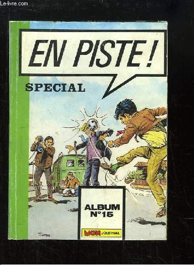 Spcial En Piste !, Album N15 (numros 23  25)