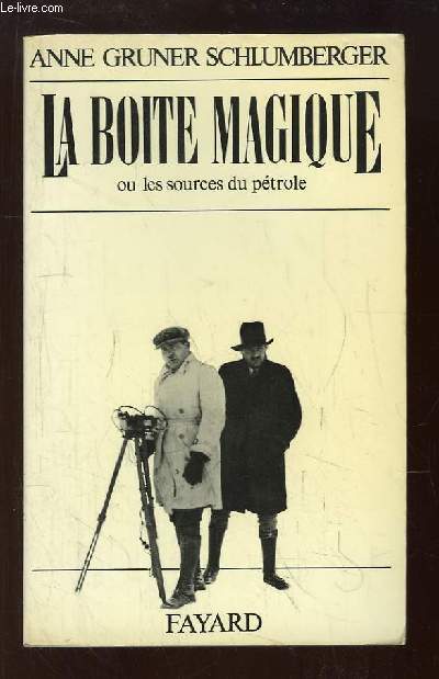 La Boite Magique ou les sources du ptrole.
