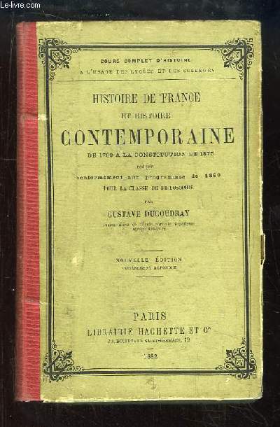 Histoire de France et Histoire Contemporaine de 1789  la Constitution de 1875.