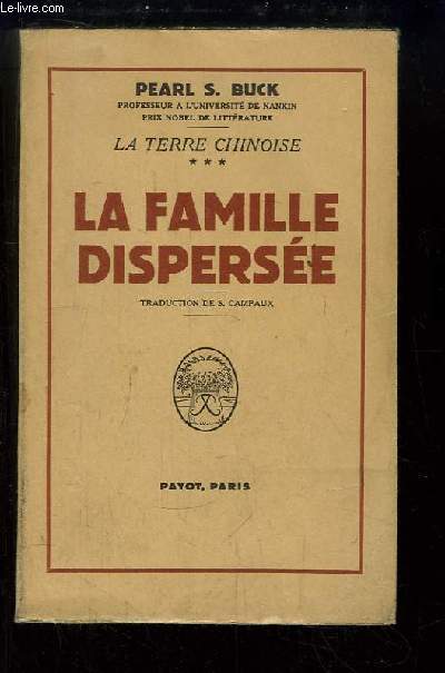 La Terre Chinoise, TOME 3 : La Famille Disperse.