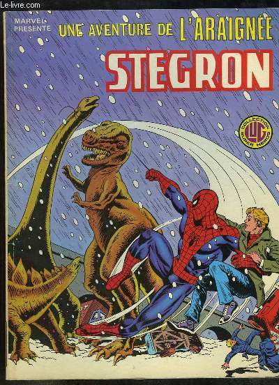 Une aventure de l'Araigne, N16 : Stegron