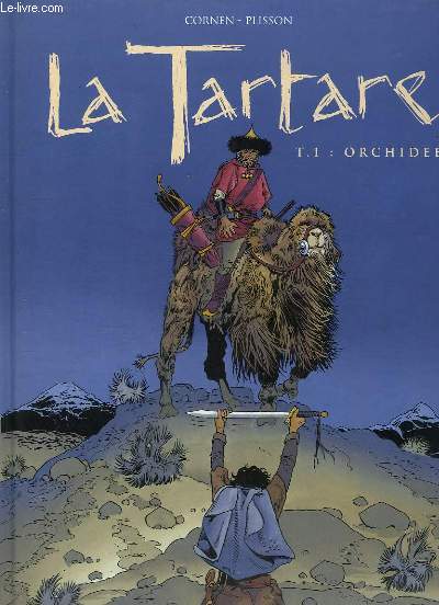 La Tartare, TOME 1 : Orchide.