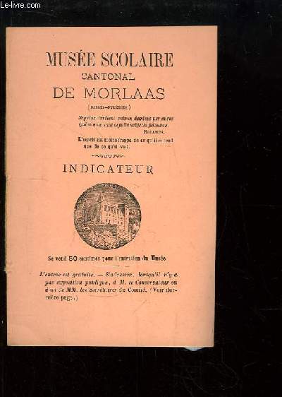 Muse Scolaire Cantonal de Morlaas (Basses-Pyrnes). Indicateur.