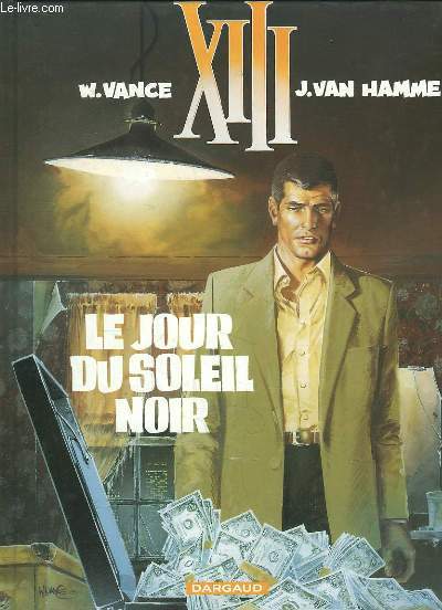 XIII, VOLUME 1 : Le jour du Soleil Noir.