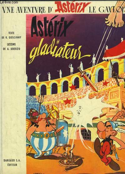 Une Aventure d'Astrix. Astrix Gladiateur.