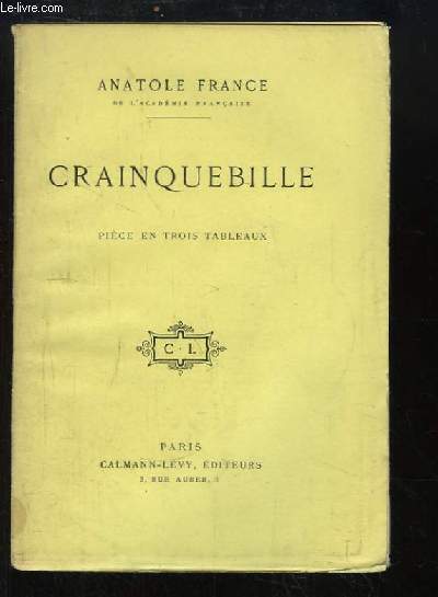 Crainquebille. Pice en 3 tableaux.