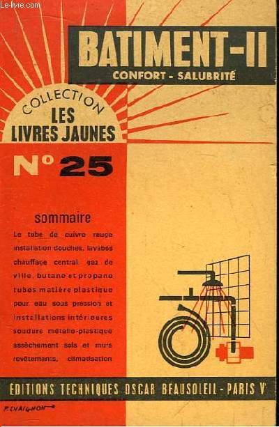 Les Livres Jaunes N25 : Btiment, 2e partie : Confort, Salubrit.