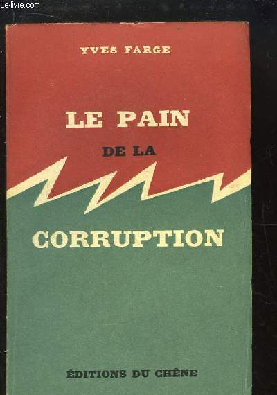 Le Pain de la Corruption