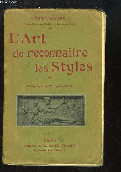 L'Art de Reconnaitre les Styles. Architecture - Ameublement.