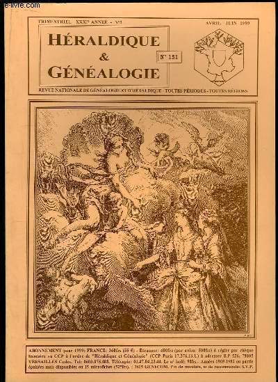 Hraldique & Gnalogie, N151 - XXXIe anne, n2 : Dauphin de VERNA, Famille DUPONT, de MONS, de MERCURE, ME BAULT de LA MORINIERE ...