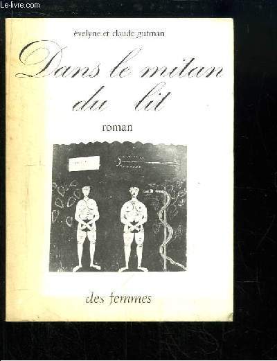 Dans le mitan du lit. Roman