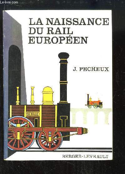La naissance du rail europen. 1800 - 1850