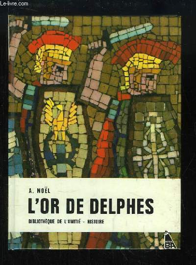 L'Or de Delphes.