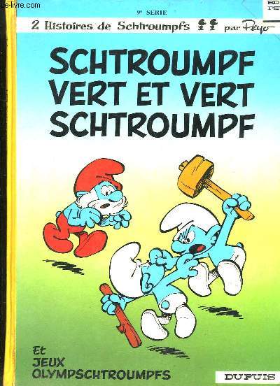 Les Schtroumpfs N9 : Schtroumpf Vert et Vert Schtroumpf - Jeux Olympschtroumpfs