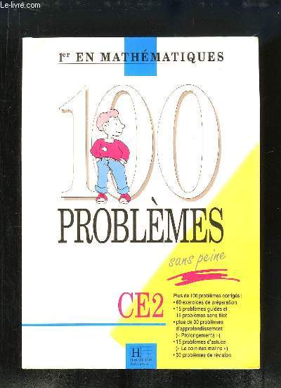 100 problmes sans peine. CE2 - 1er en Mathmatiques.