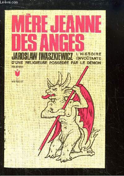 Mre Jeanne des Anges. Matka Joanna Od Aniolow.