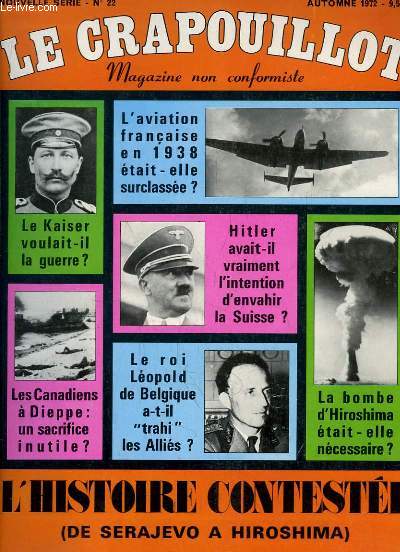 Le Crapouillot, Nouvelle Srie N22 : L'Histoire conteste (De Sarajevo  Hiroshima), par Jacques de LAUNAY