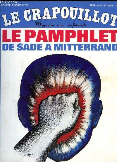 Le Crapouillot, Nouvelle Srie N70 : Le Pamphlet de Sade  Mitterrand.