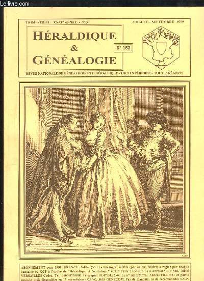 Hraldique & Gnalogie, N152 - XXXIe anne, n3 : Famille GAUDART, PLACE - Les Epouses de Guigues III, Cte d''Albon - Les anctres du Marchal OUDART du BIEZ ...