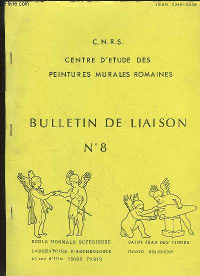 Bulletin de liaison n8 du Centre d'Etude des Peintures Murales Romaines : Peintures gallo-romaines dans les collections publiques franaises.
