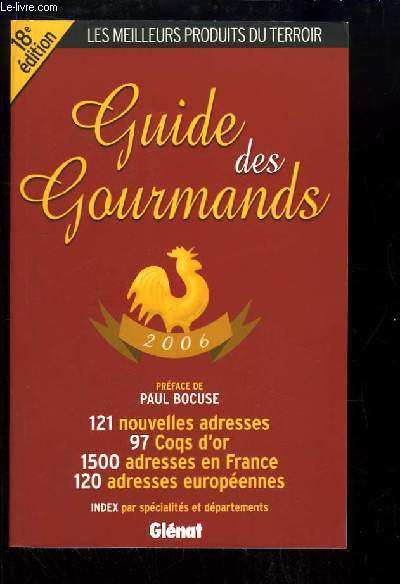 Guide des Gourmands, 2006.