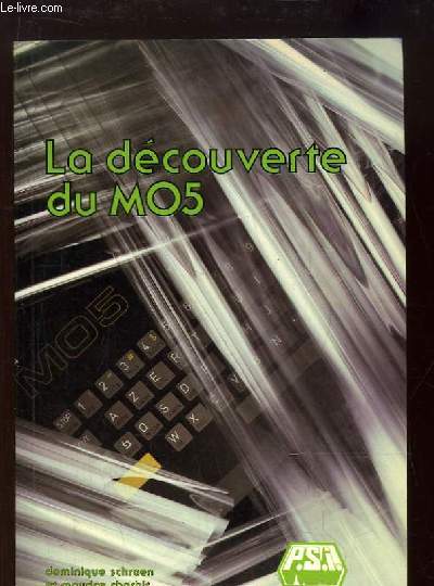 La dcouverte du MO5