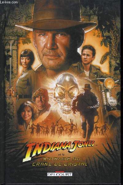Indiana Jones et le Royaume du Crne de Cristal.