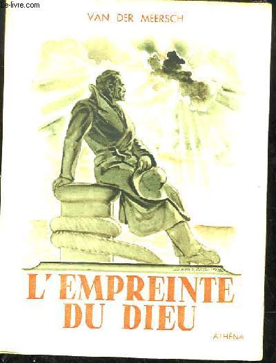 L'empreinte du dieu.