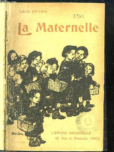 La Maternelle.