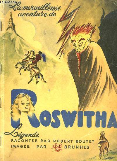 La merveilleuse aventure de Roswitha.