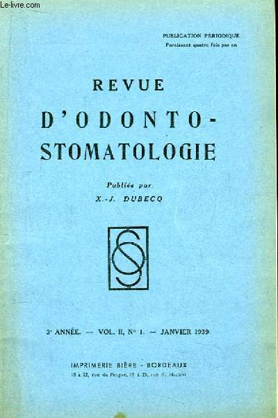 Revue d'Odonto-Stomatologie. 3me anne - N1, Volume 2 : Les adnites gniennes - Signification morphologique des pulis ...