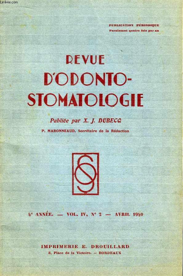 Revue d'Odonto-Stomatologie. 4me anne - N2, Volume 4 : L'quilibre des prothses squelettiques - Traitement des ostites (suite) - Dents et Yeux ..