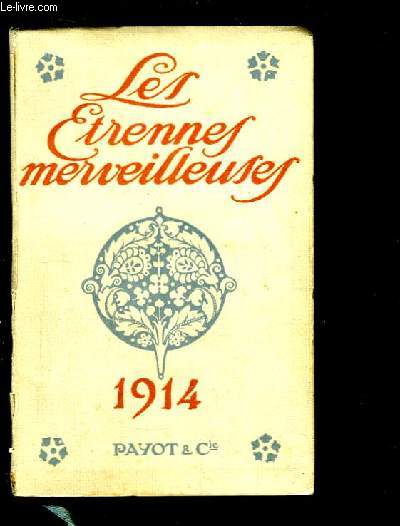 Les Etrennes Merveilleuses. Souvenir d'amiti et de fte. Almanach-Keepsake, 1914