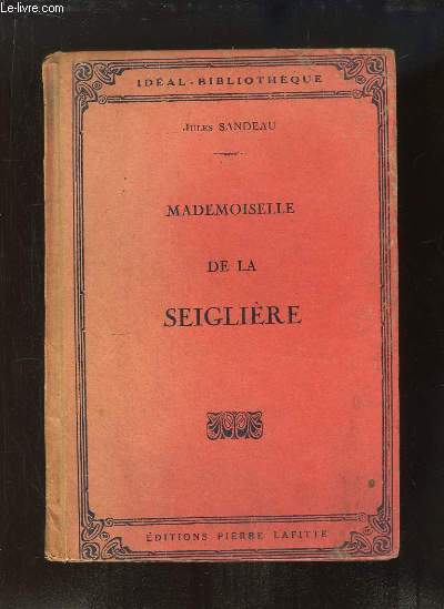 Mademoiselle de la Seiglière.