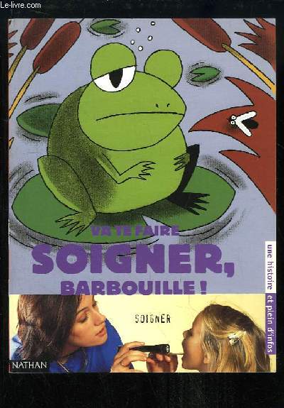 Va te faire soigner, Barbouille !