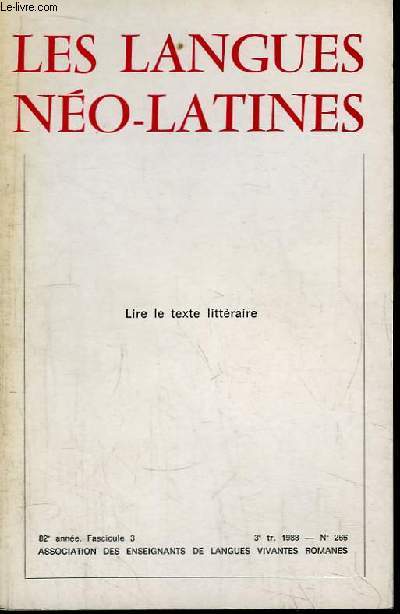 Les Langues No-Latines, N266, 82e anne, Fascicule 3 : La littrature comme dialectique de l'inversion, par HEUSCH - Michel Leiris et la tauromachie, par DAUPHINE ...