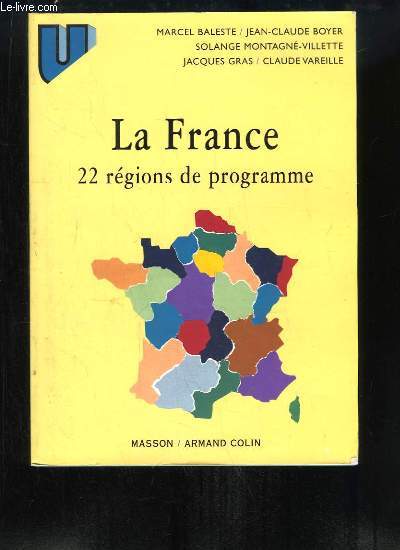 La France : 22 rgions de programme.