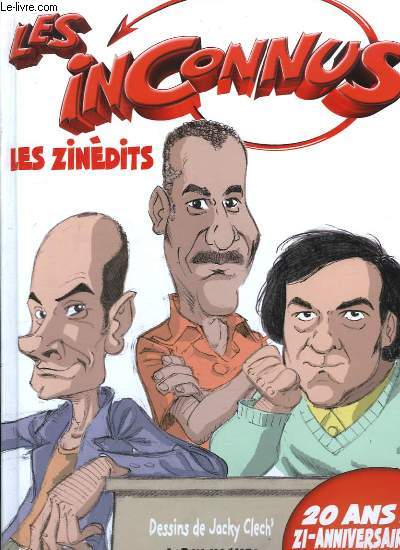 Les Inconnus. Les zindits