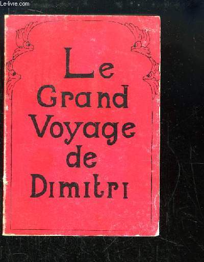 Le Grand Voyage de Dimitri.
