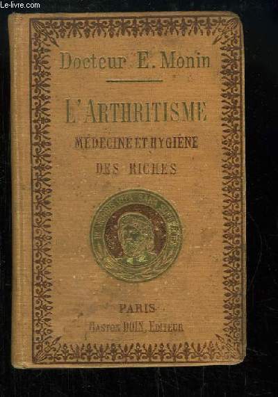 L'Arthritisme (Mdecine et Hygine des Riches)