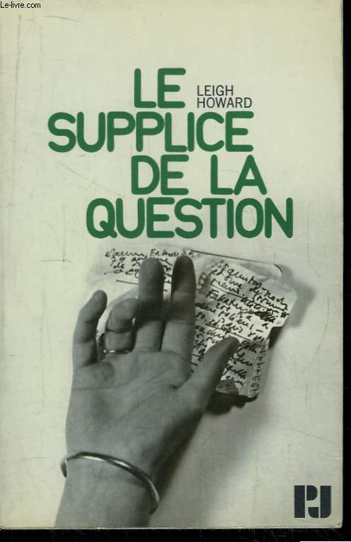 Le supplice de la question.