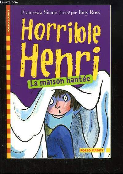 Horrible Henri, N5 : La maison hante.