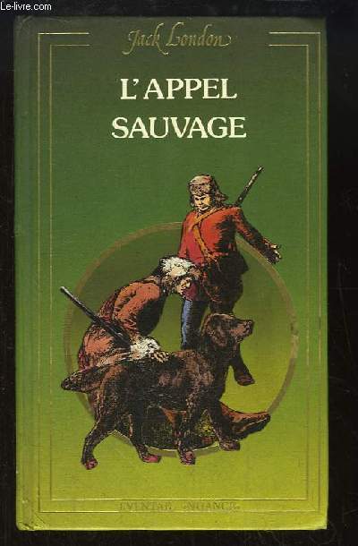 L'appel sauvage.