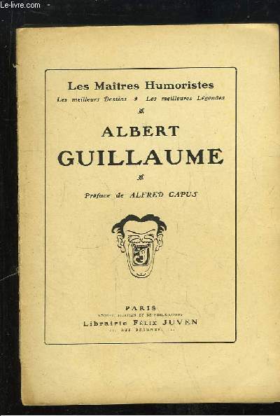 Albert Guillaume. Les Maitres Humoristes.